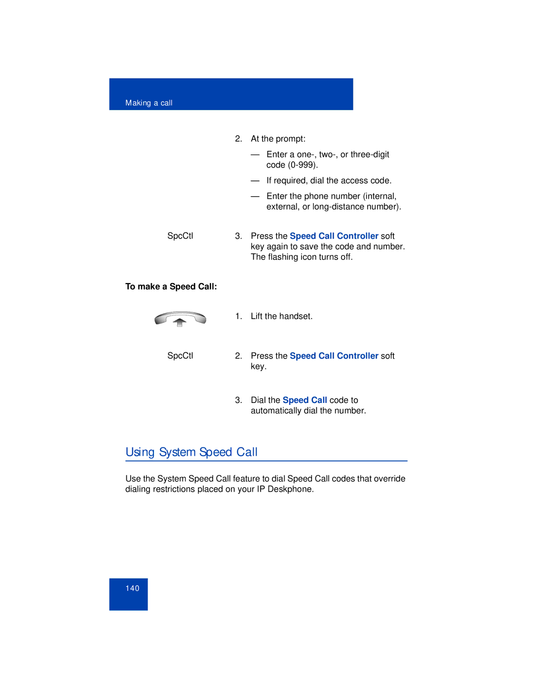 Avaya 1165E manual Using System Speed Call, To make a Speed Call 