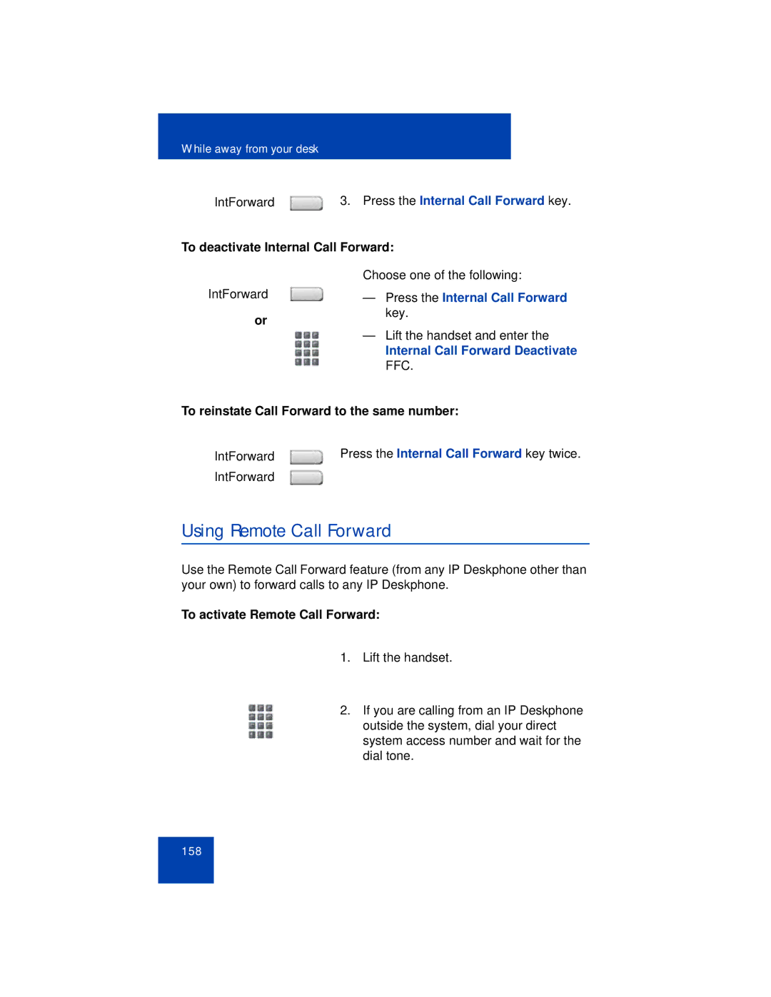 Avaya 1165E manual Using Remote Call Forward, To deactivate Internal Call Forward, Internal Call Forward Deactivate FFC 