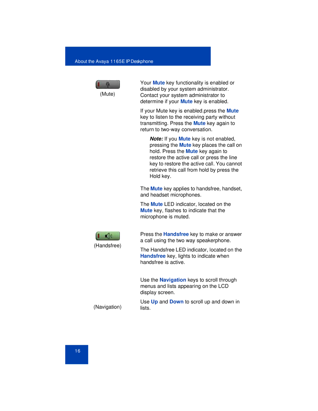 Avaya manual About the Avaya 1165E IP Deskphone 