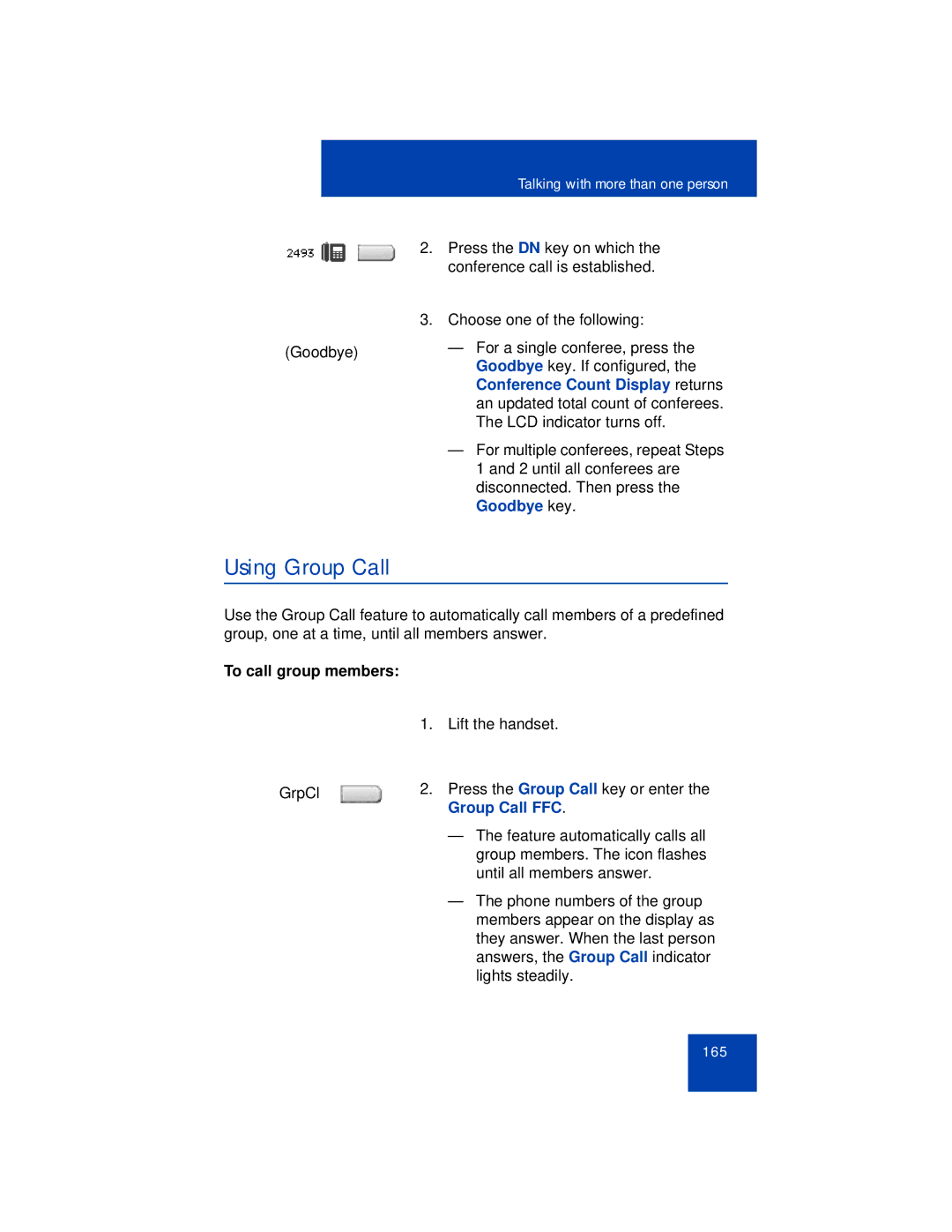 Avaya 1165E manual Using Group Call, Conference Count Display returns, Goodbye key, To call group members, Group Call FFC 