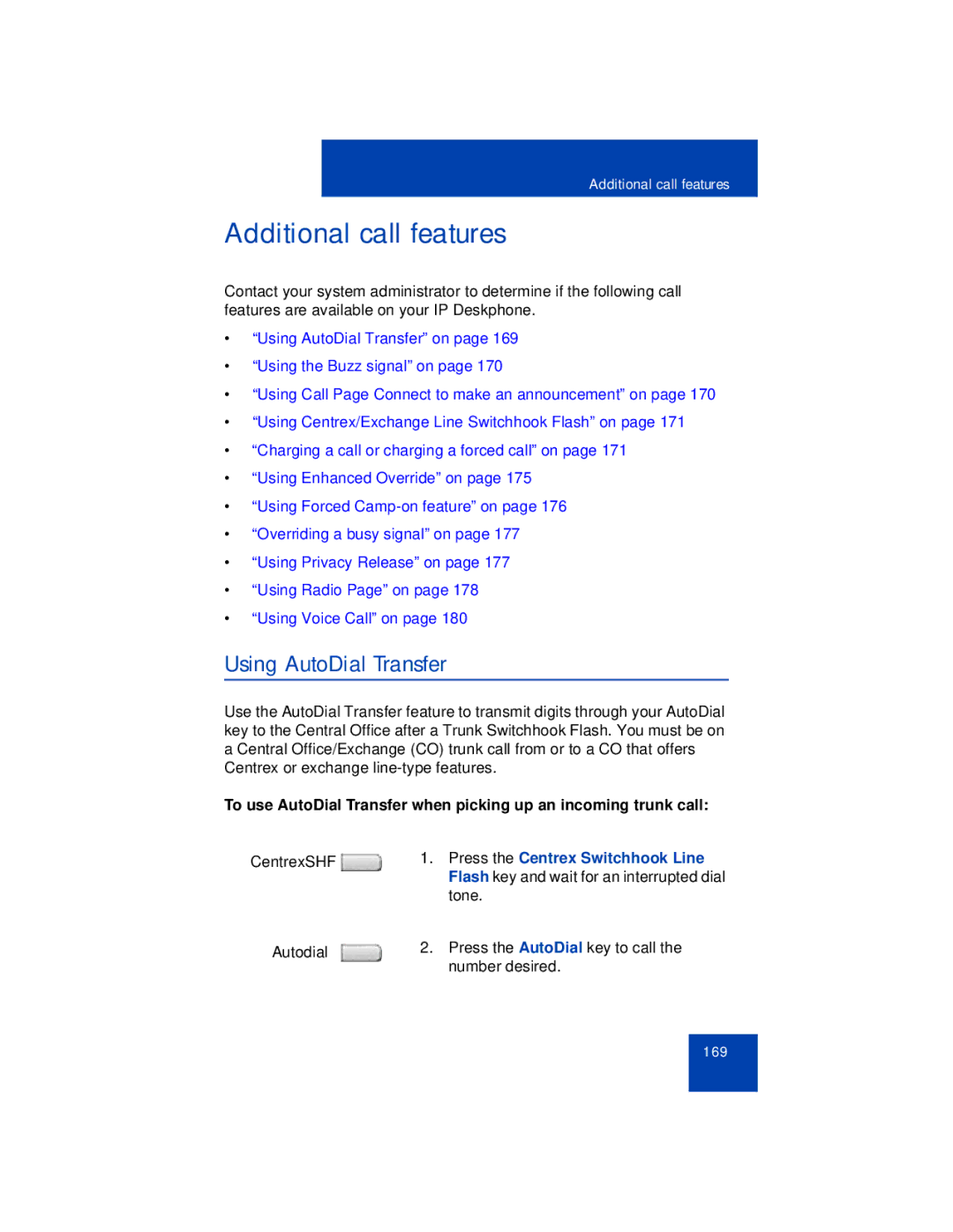 Avaya 1165E manual Additional call features, Using AutoDial Transfer 