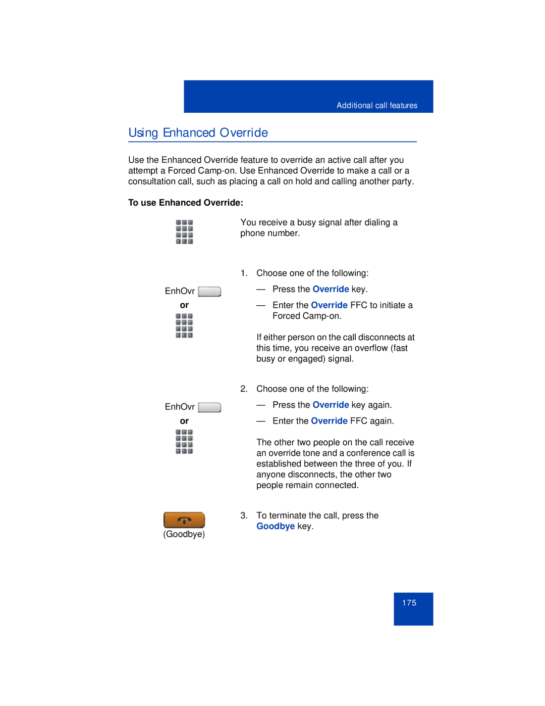 Avaya 1165E manual Using Enhanced Override, To use Enhanced Override 