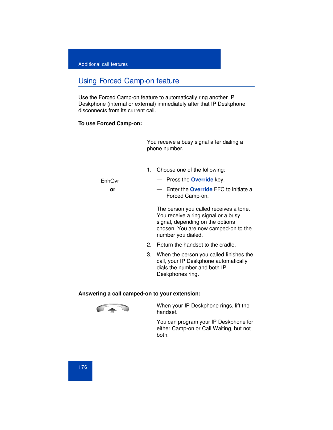 Avaya 1165E manual Using Forced Camp-on feature, To use Forced Camp-on, Answering a call camped-on to your extension 