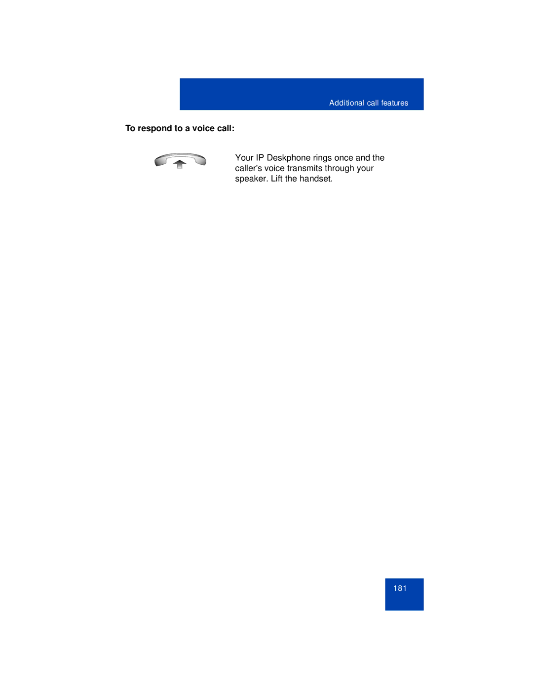 Avaya 1165E manual To respond to a voice call 