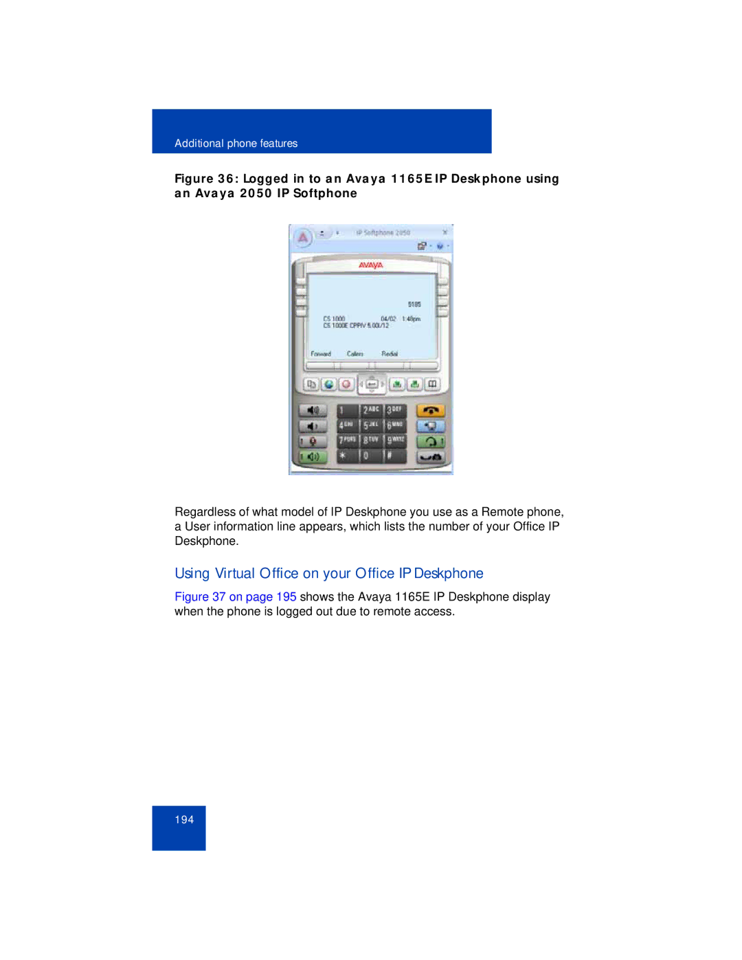 Avaya 1165E manual Using Virtual Office on your Office IP Deskphone 