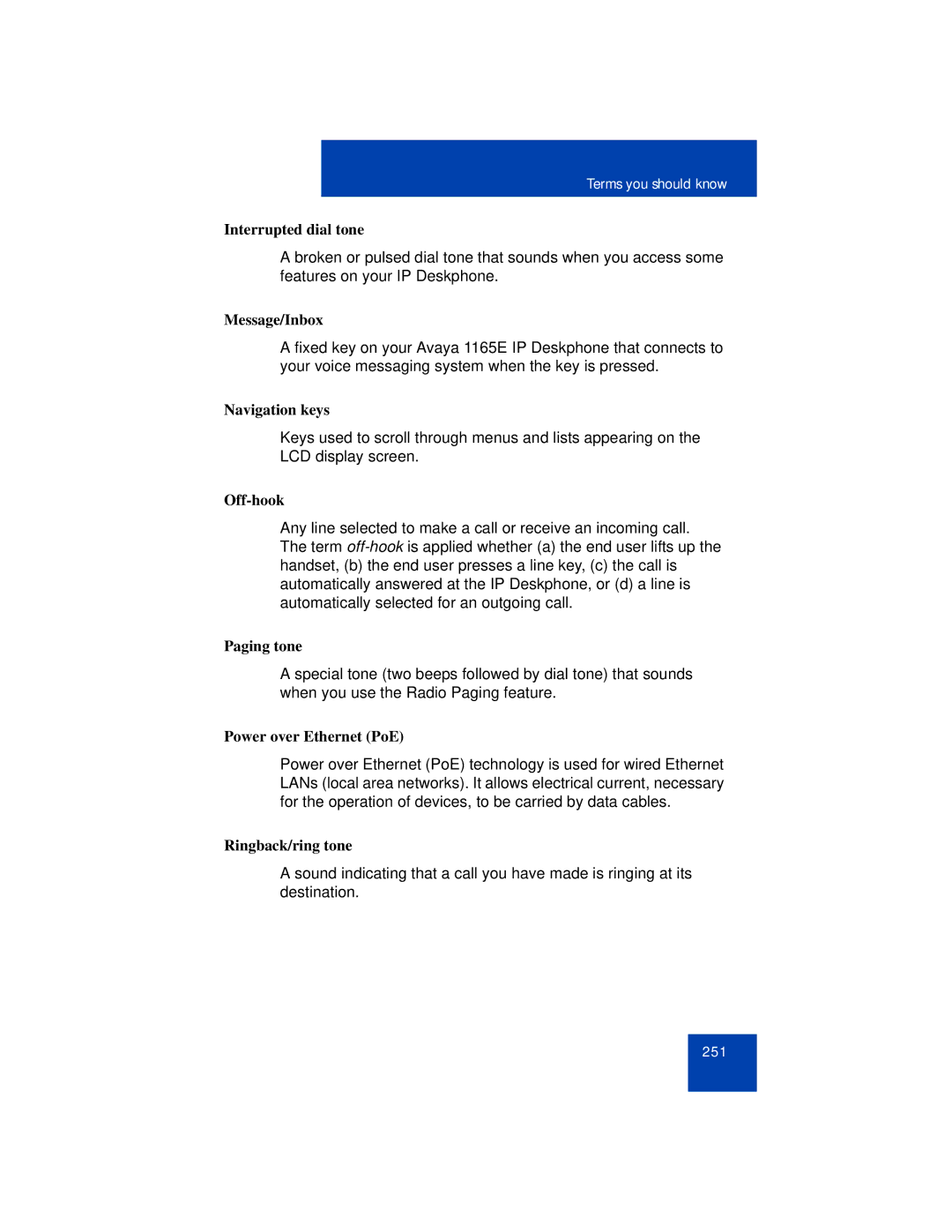 Avaya 1165E manual Interrupted dial tone 