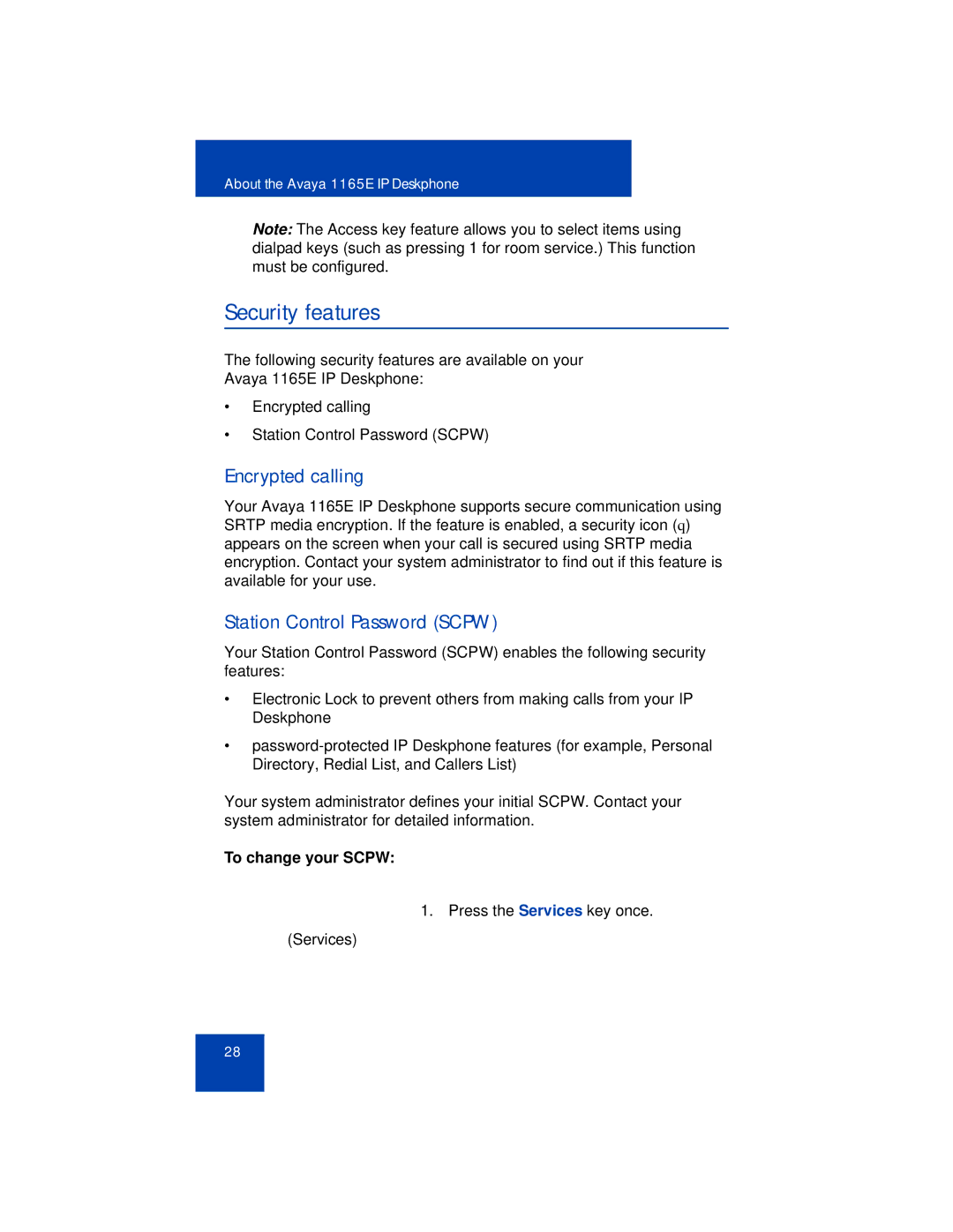 Avaya 1165E manual Security features, Encrypted calling, Station Control Password Scpw, To change your Scpw 