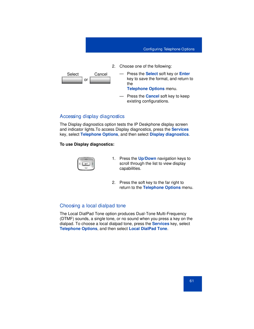 Avaya 1165E manual Accessing display diagnostics, Choosing a local dialpad tone, To use Display diagnostics 