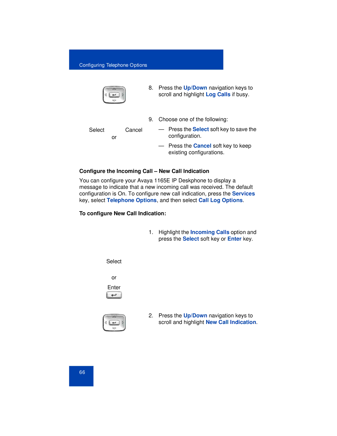 Avaya 1165E manual Configure the Incoming Call New Call Indication, To configure New Call Indication 