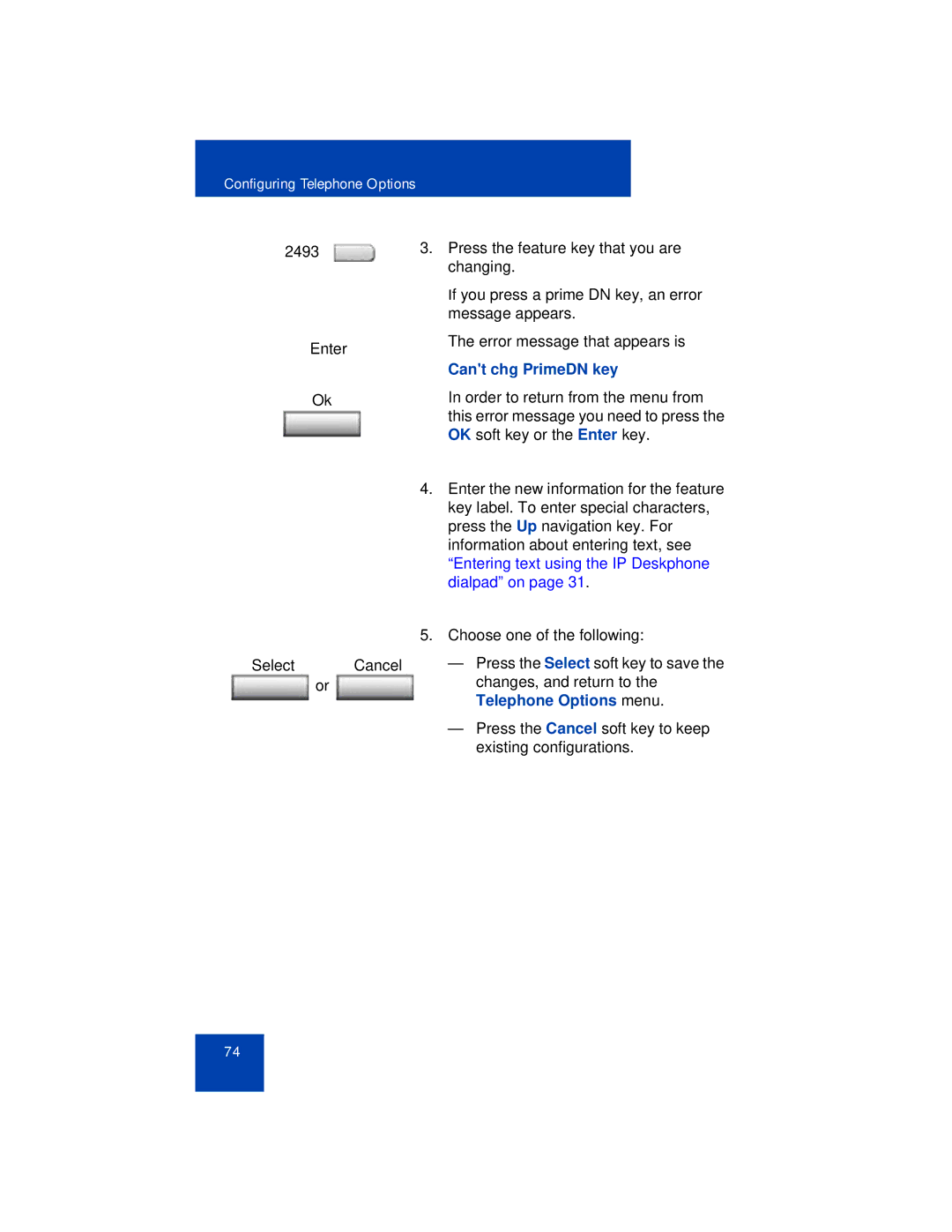 Avaya 1165E manual Cant chg PrimeDN key 