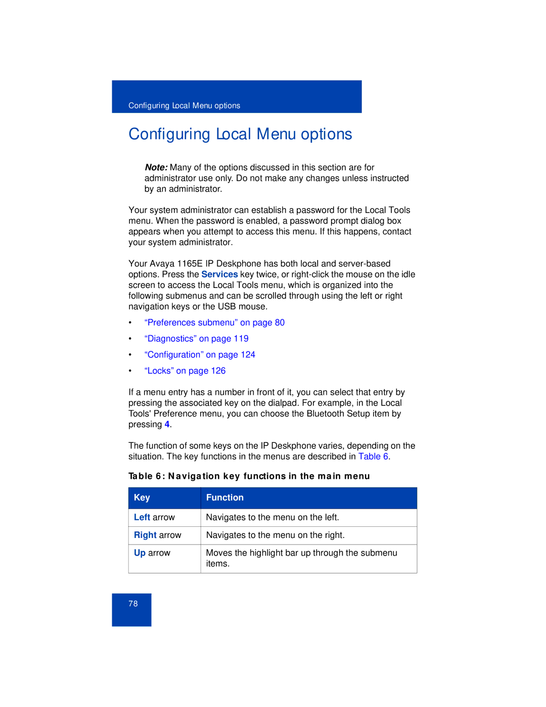Avaya 1165E manual Configuring Local Menu options, Navigation key functions in the main menu, Left arrow, Right arrow 