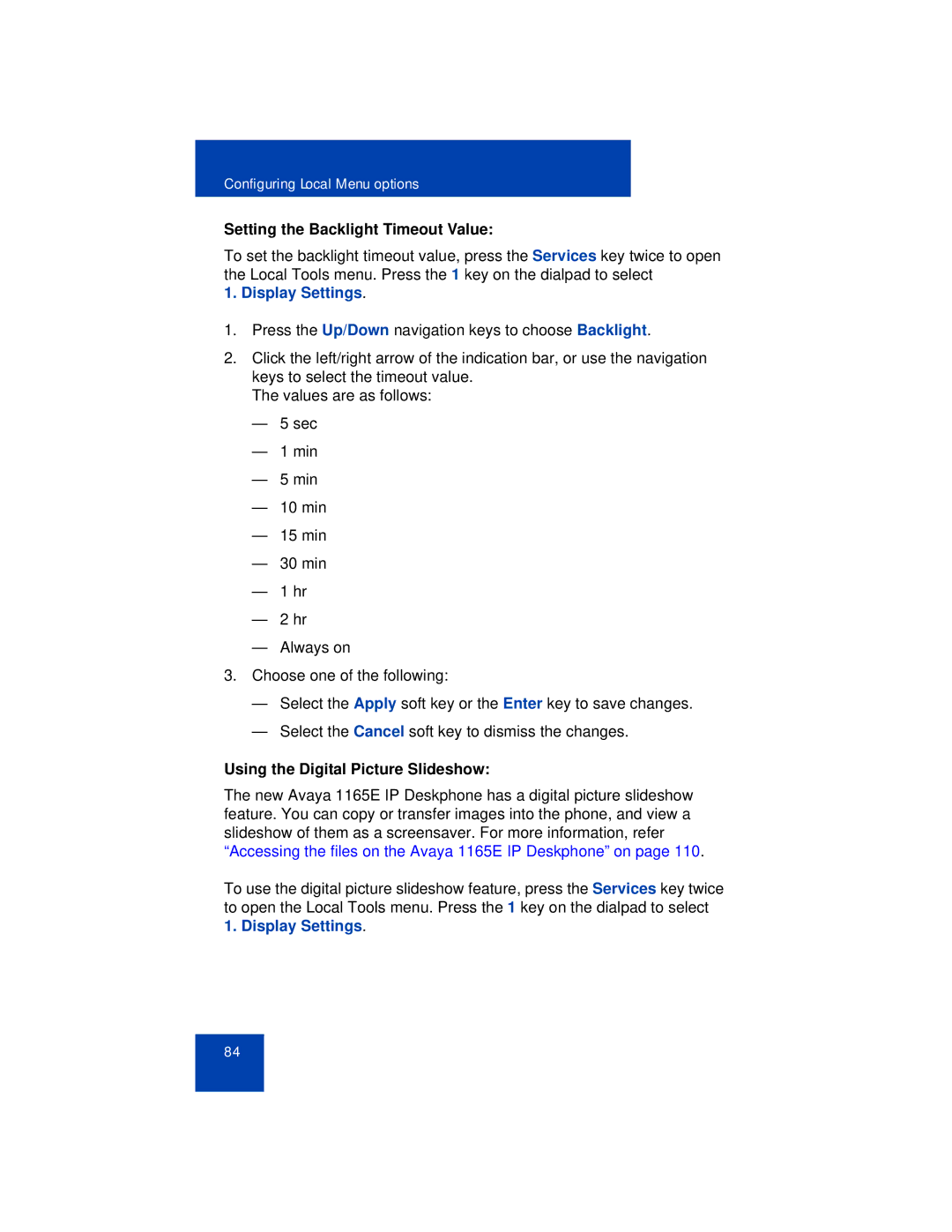 Avaya 1165E manual Setting the Backlight Timeout Value, Using the Digital Picture Slideshow 