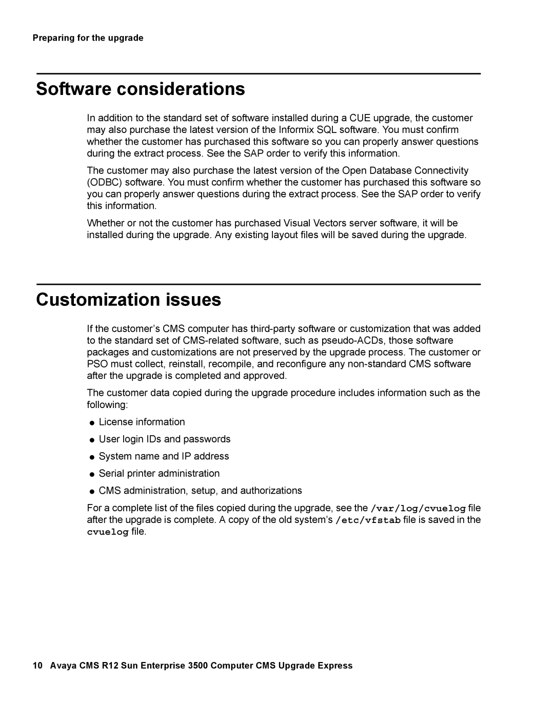 Avaya 12 manual Software considerations, Customization issues 