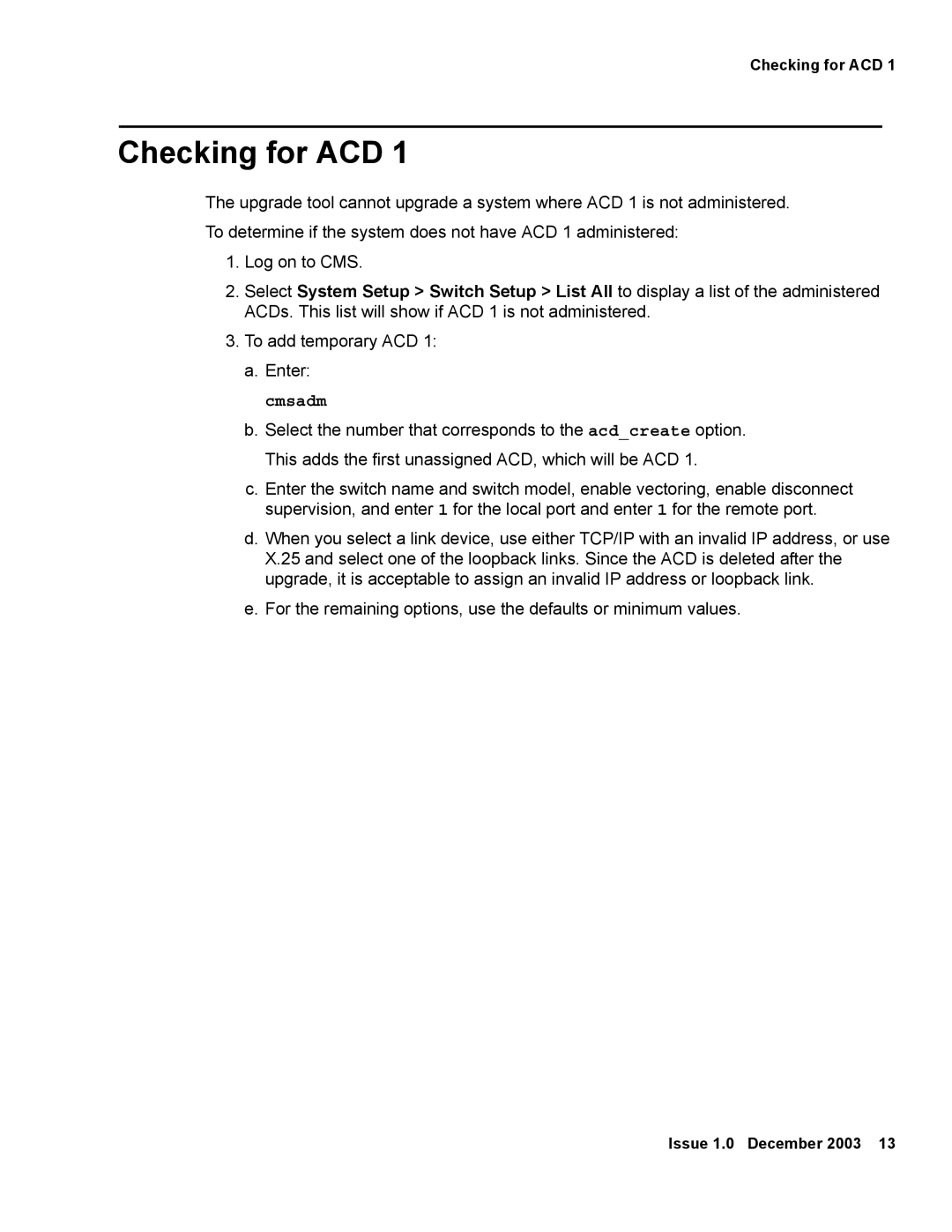 Avaya 12 manual Checking for ACD 