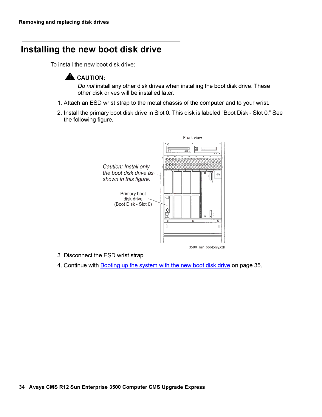 Avaya 12 manual Installing the new boot disk drive 