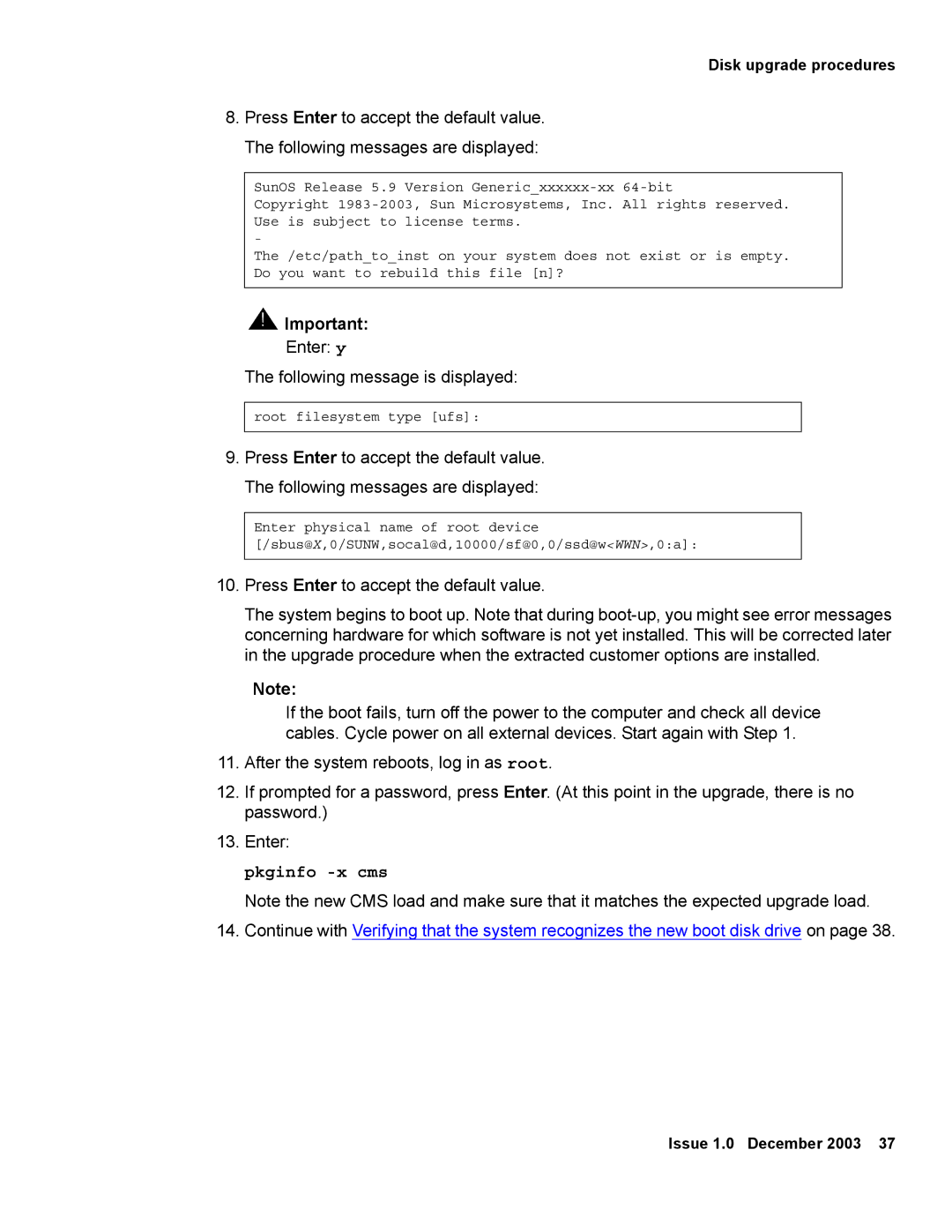 Avaya 12 manual Press Enter to accept the default value, Enter pkginfo -x cms 