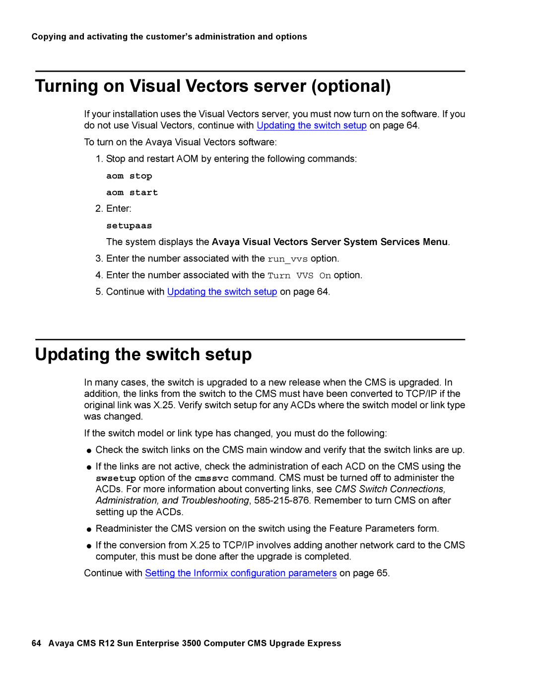 Avaya 12 manual Turning on Visual Vectors server optional, Updating the switch setup, Aom start 