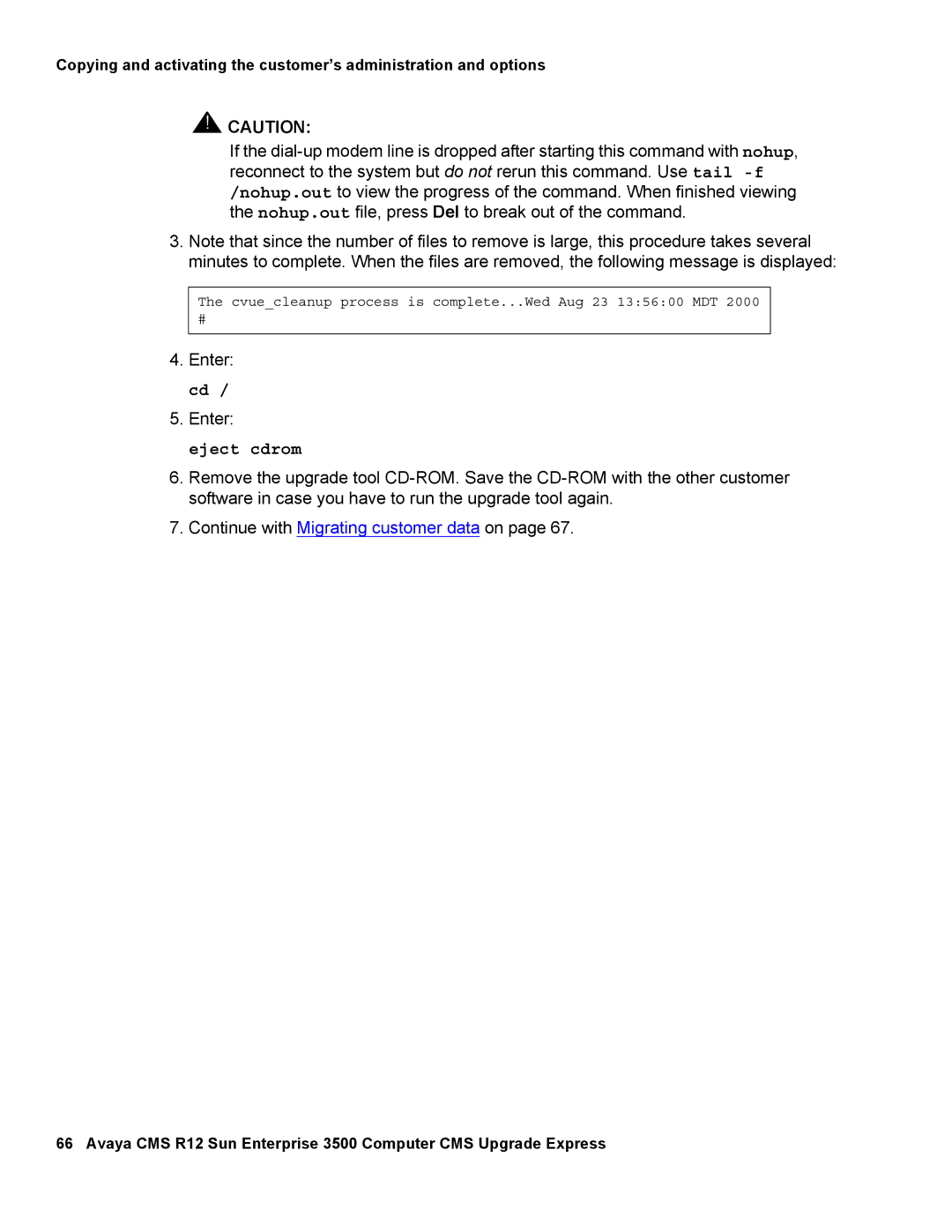 Avaya 12 manual Cvuecleanup process is complete...Wed Aug 23 135600 MDT 