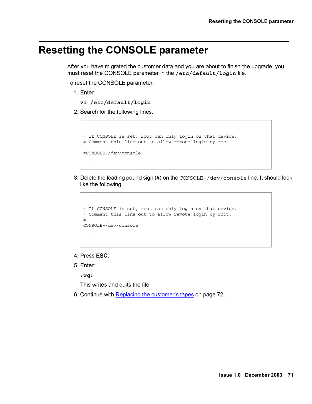 Avaya 12 manual Resetting the Console parameter, Vi /etc/default/login 