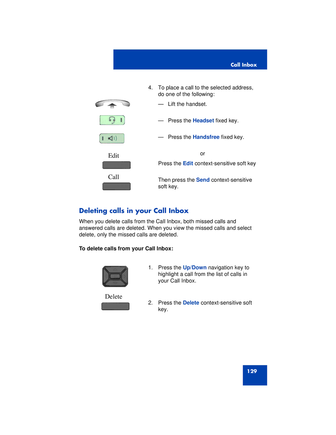 Avaya 1200 manual Edit Call, Deleting calls in your Call Inbox, To delete calls from your Call Inbox 