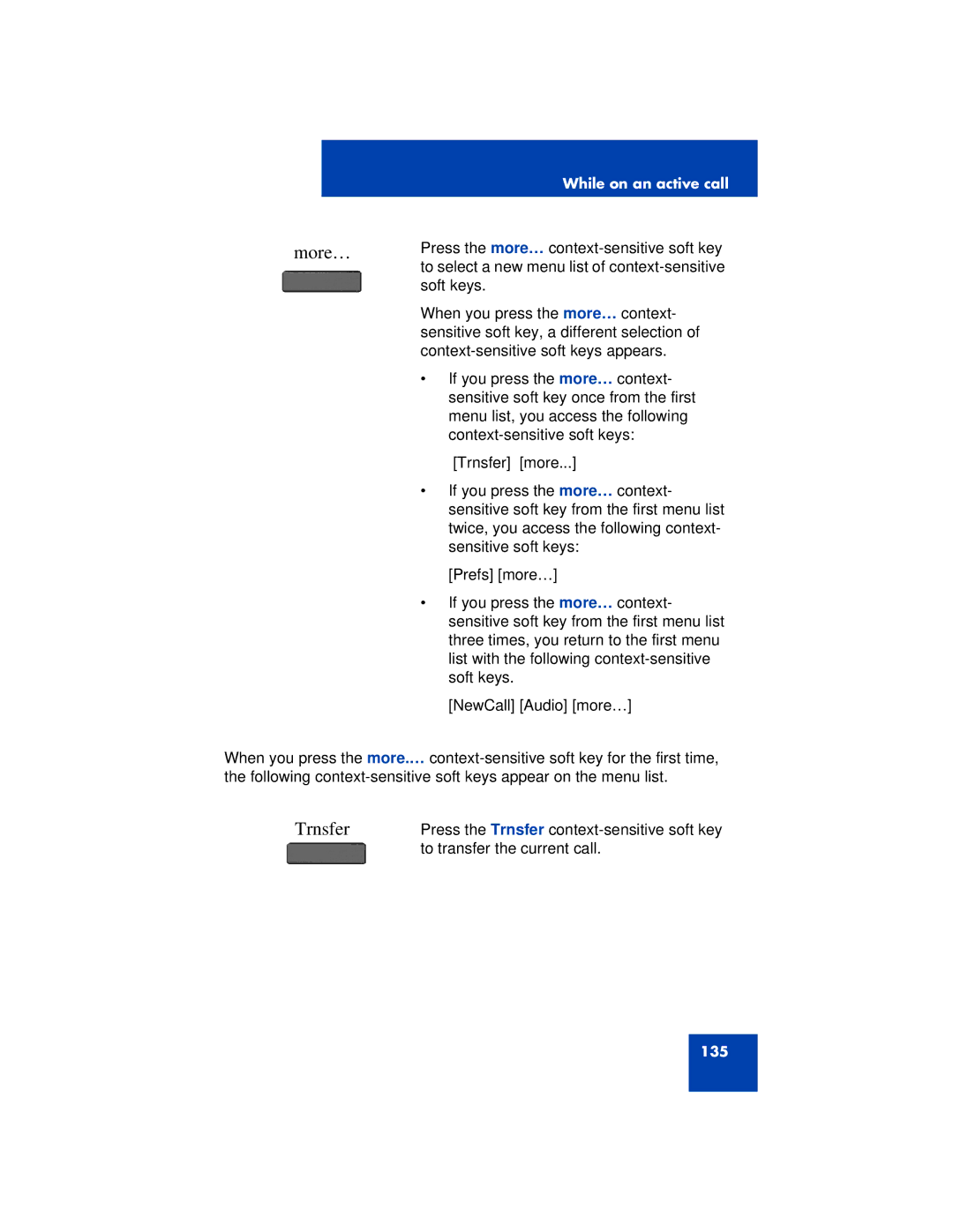 Avaya 1200 manual Press the more… context-sensitive soft key 