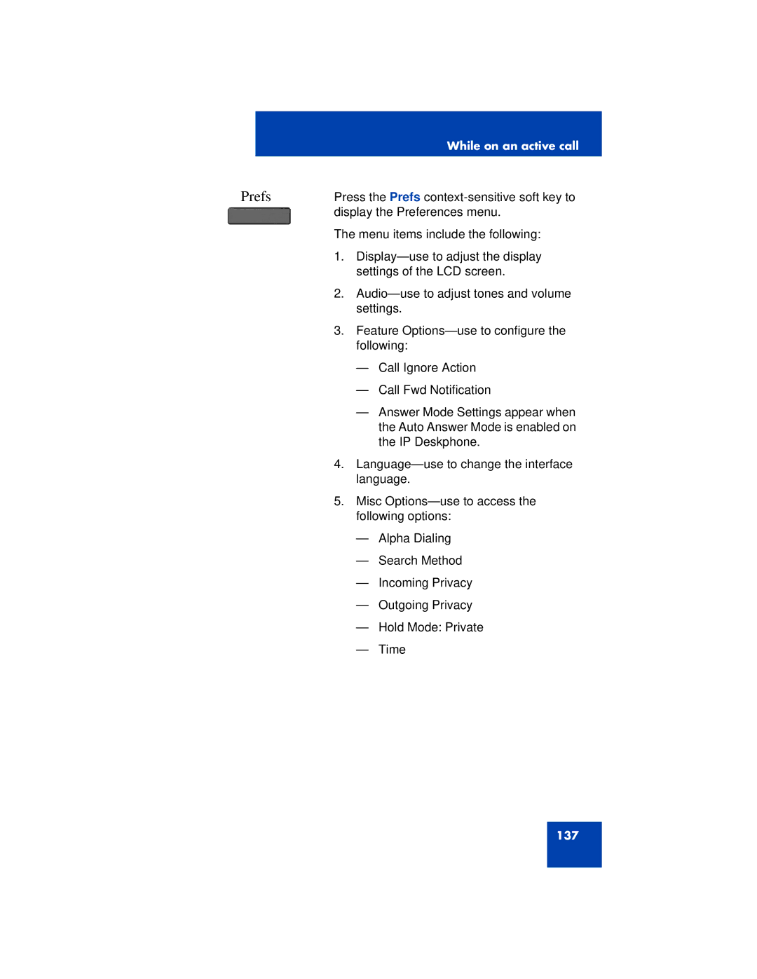 Avaya 1200 manual Press the Prefs context-sensitive soft key to 