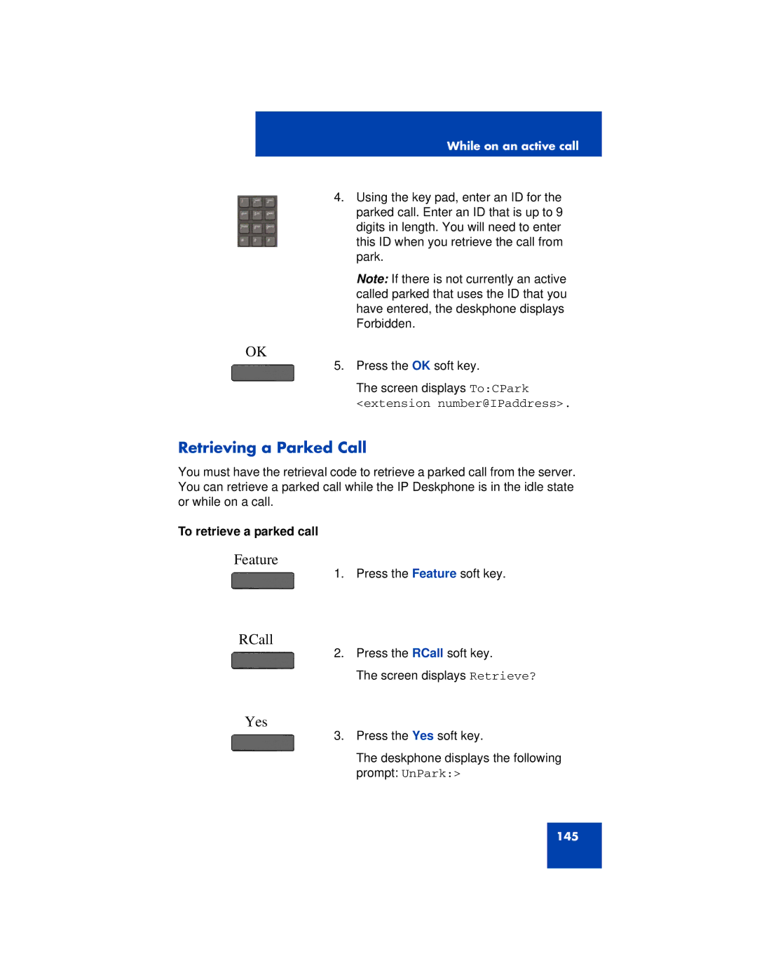 Avaya 1200 manual Retrieving a Parked Call, RCall, To retrieve a parked call 