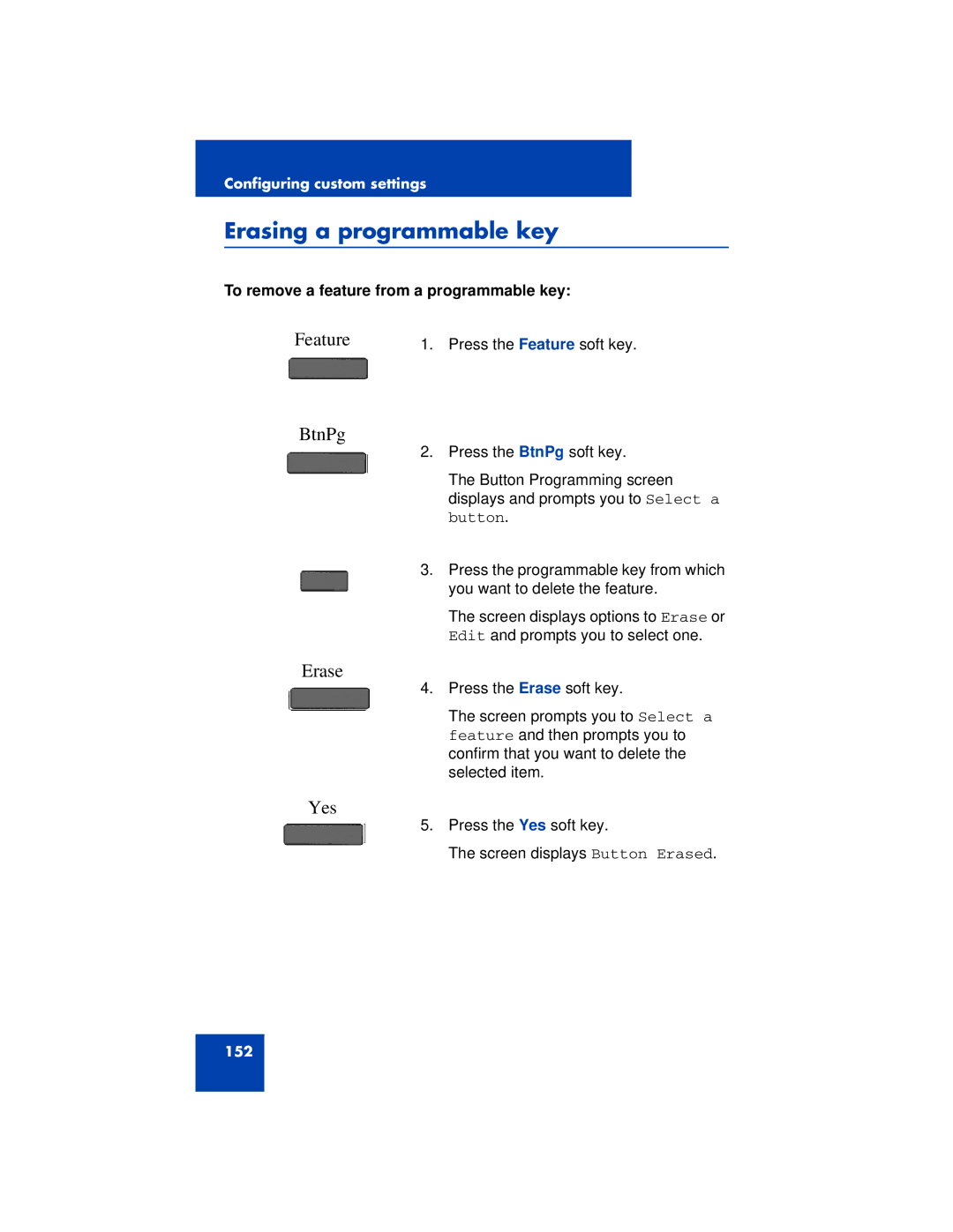 Avaya 1200 manual Erasing a programmable key, Feature BtnPg Erase Yes, To remove a feature from a programmable key 