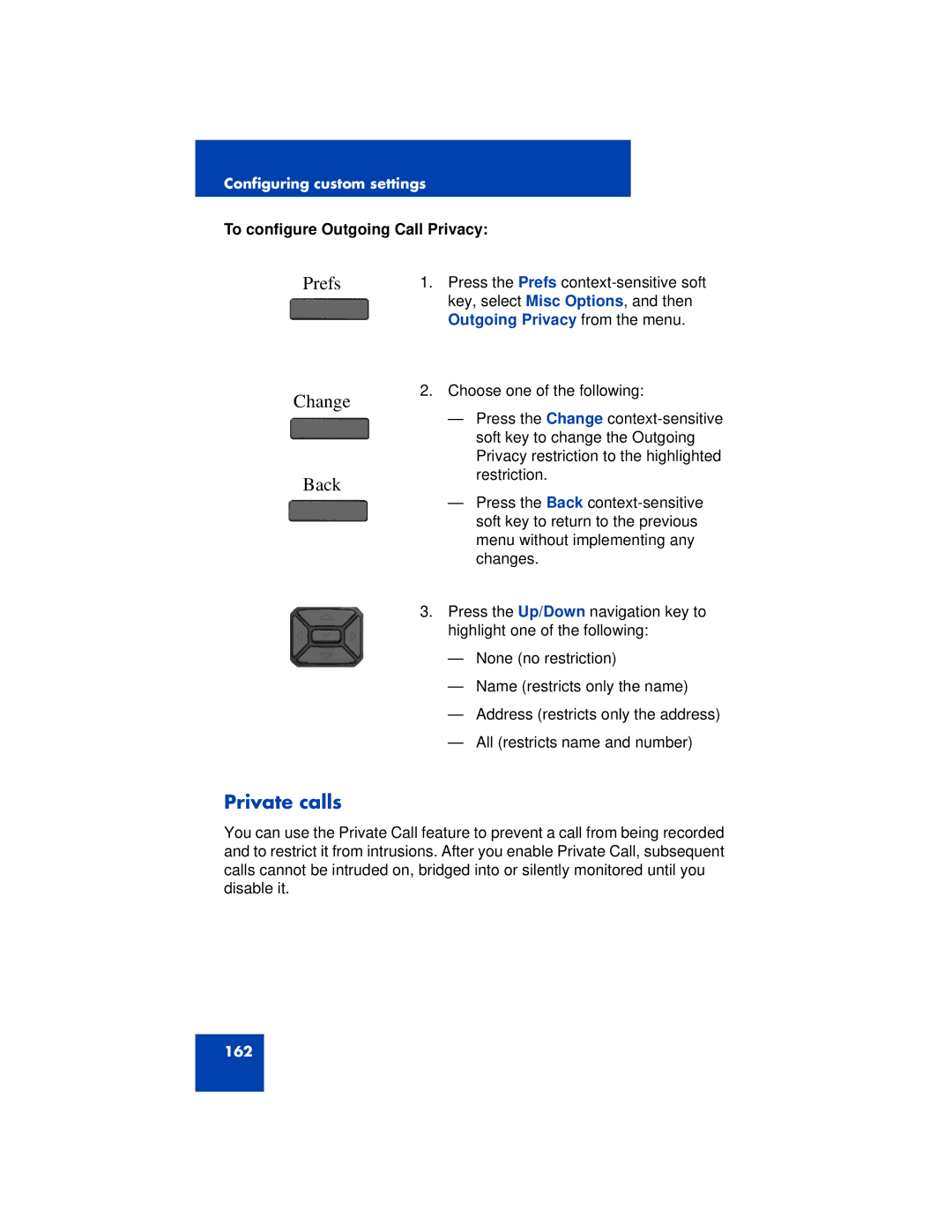 Avaya 1200 manual Prefs Change Back, Private calls, To configure Outgoing Call Privacy 