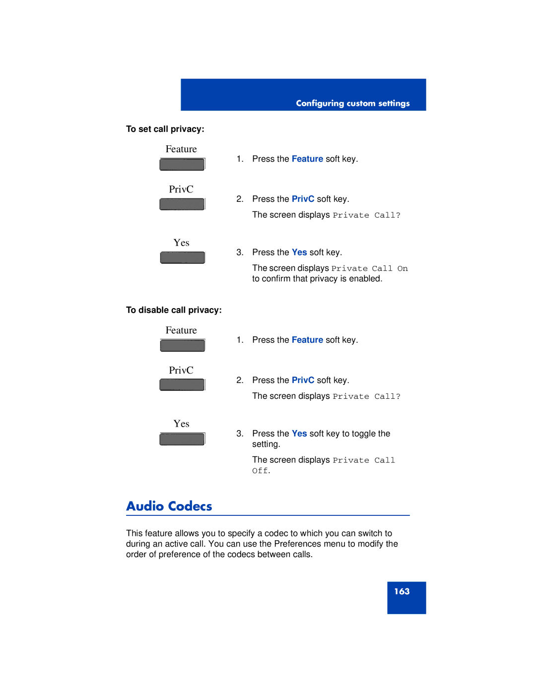 Avaya 1200 manual Audio Codecs, PrivC, To set call privacy, To disable call privacy 