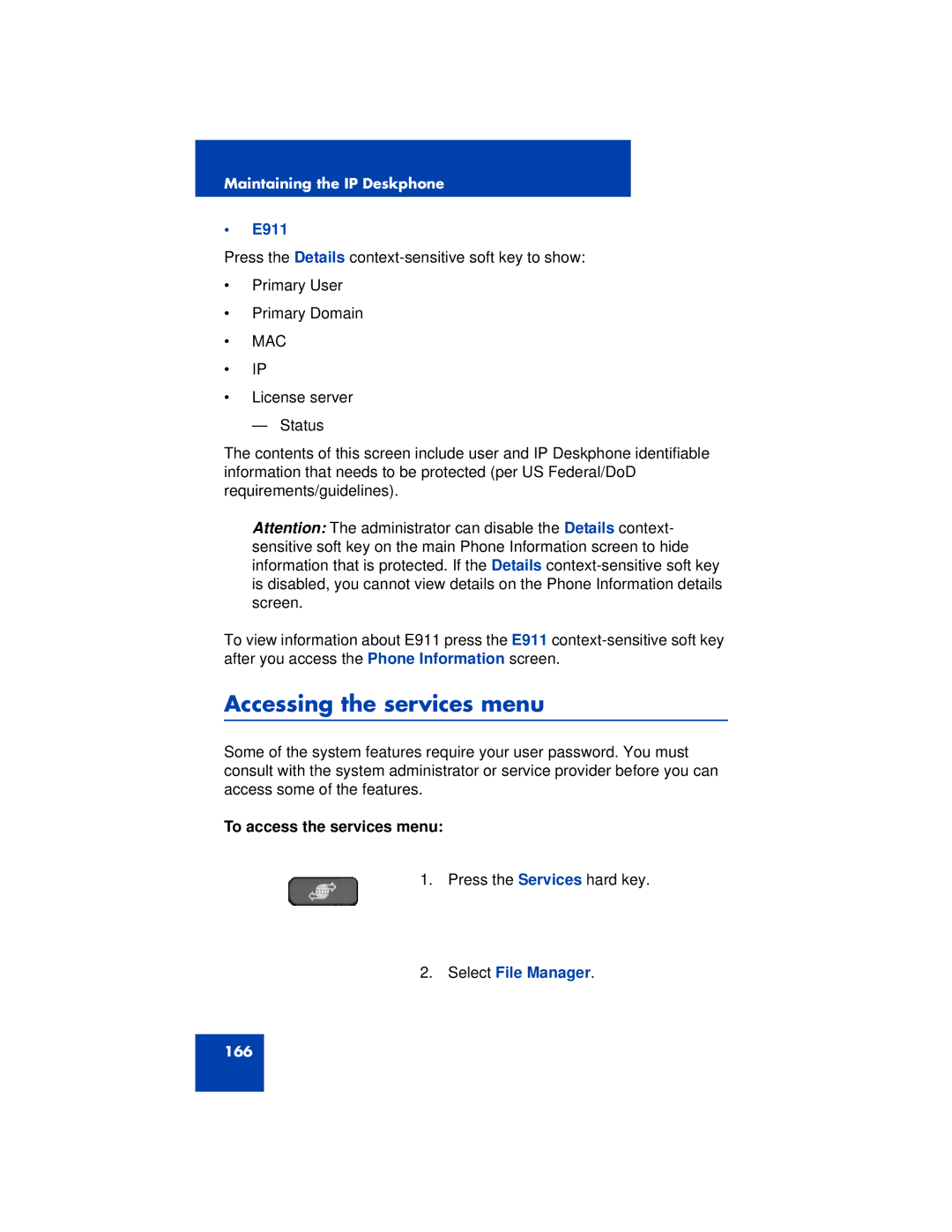 Avaya 1200 manual Accessing the services menu, To access the services menu 