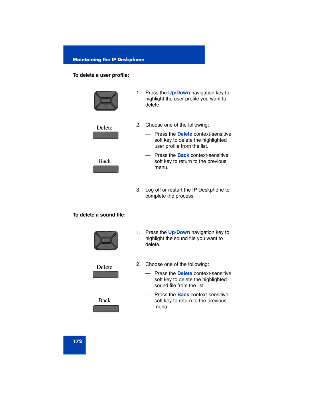 Avaya 1200 manual Delete Back, To delete a user profile, To delete a sound file 