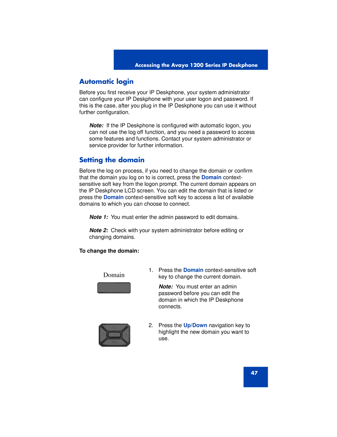 Avaya 1200 manual Automatic login, Setting the domain, Domain, To change the domain 