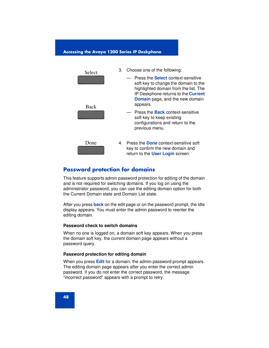 Avaya 1200 manual Select Back Done, Password protection for domains, Password check to switch domains 