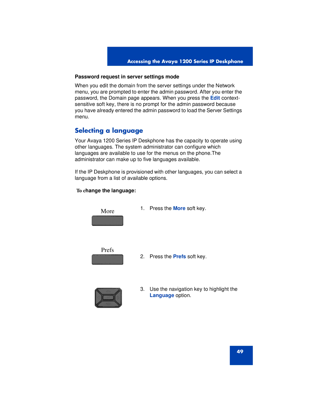 Avaya 1200 manual Selecting a language, More, Password request in server settings mode, To change the language 