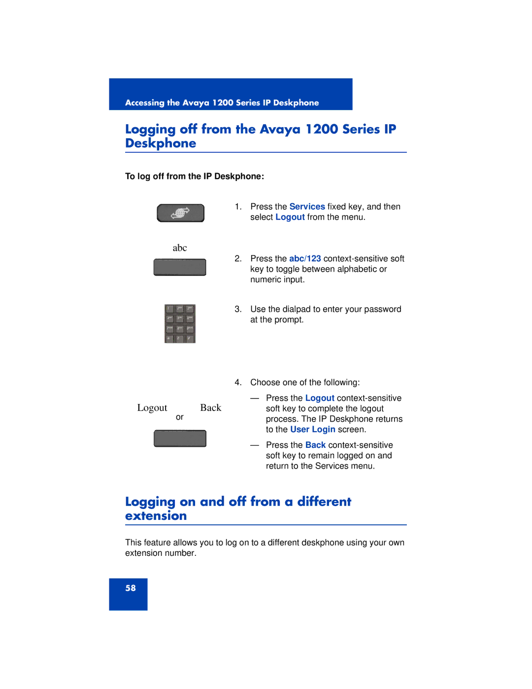 Avaya Logging off from the Avaya 1200 Series IP Deskphone, Logging on and off from a different extension, Logout Back 