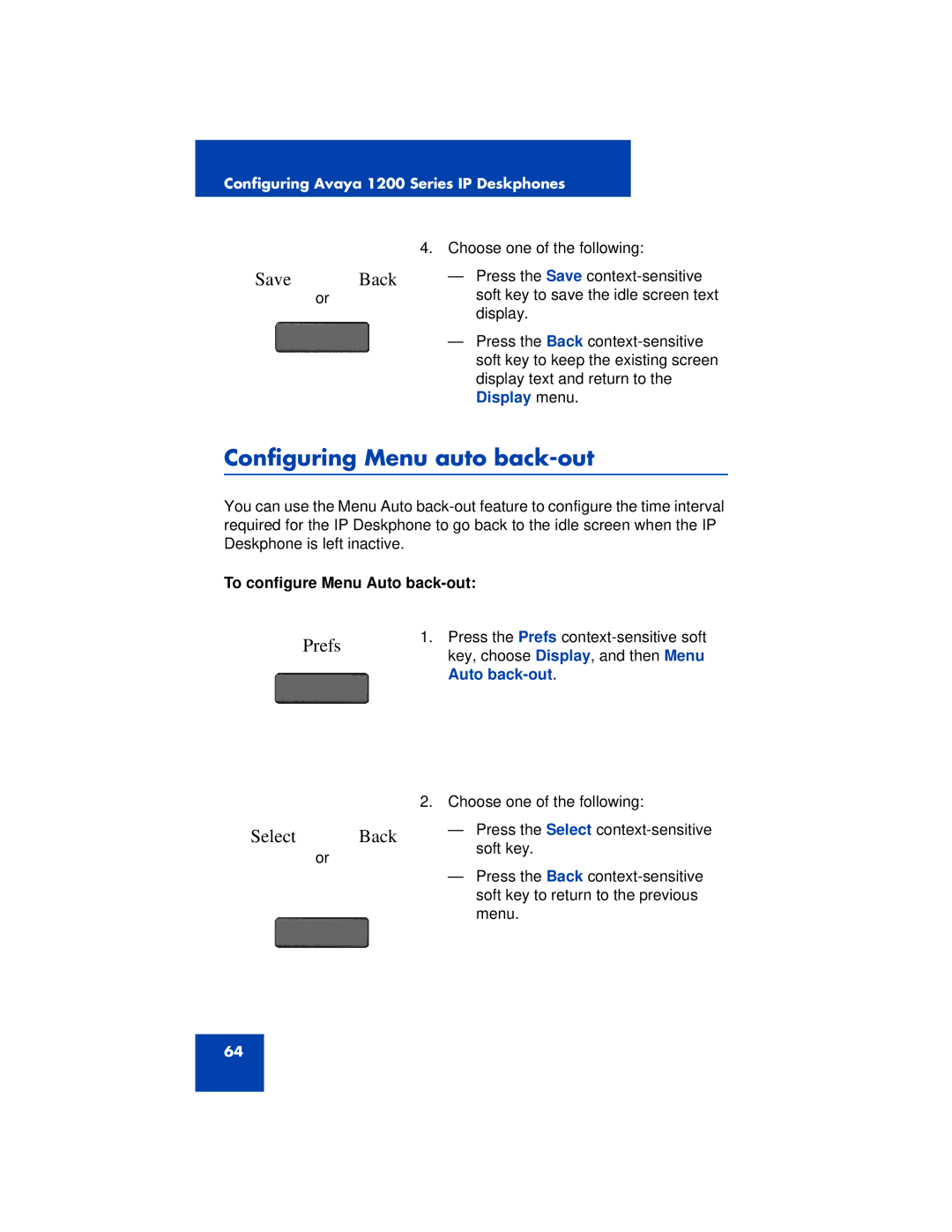 Avaya 1200 manual Configuring Menu auto back-out, Save Back, Select Back, To configure Menu Auto back-out 