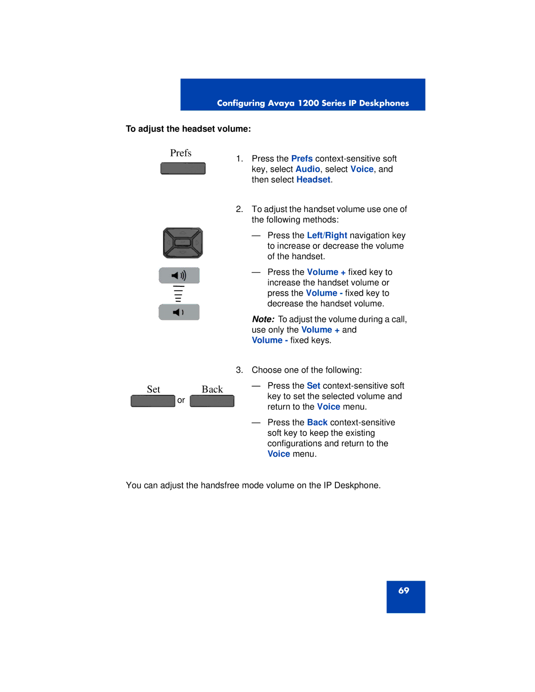 Avaya 1200 manual To adjust the headset volume 