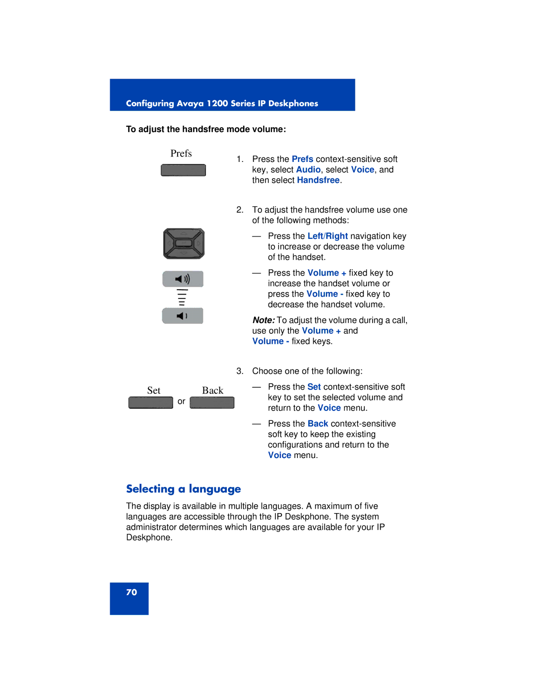 Avaya 1200 manual Selecting a language, To adjust the handsfree mode volume 