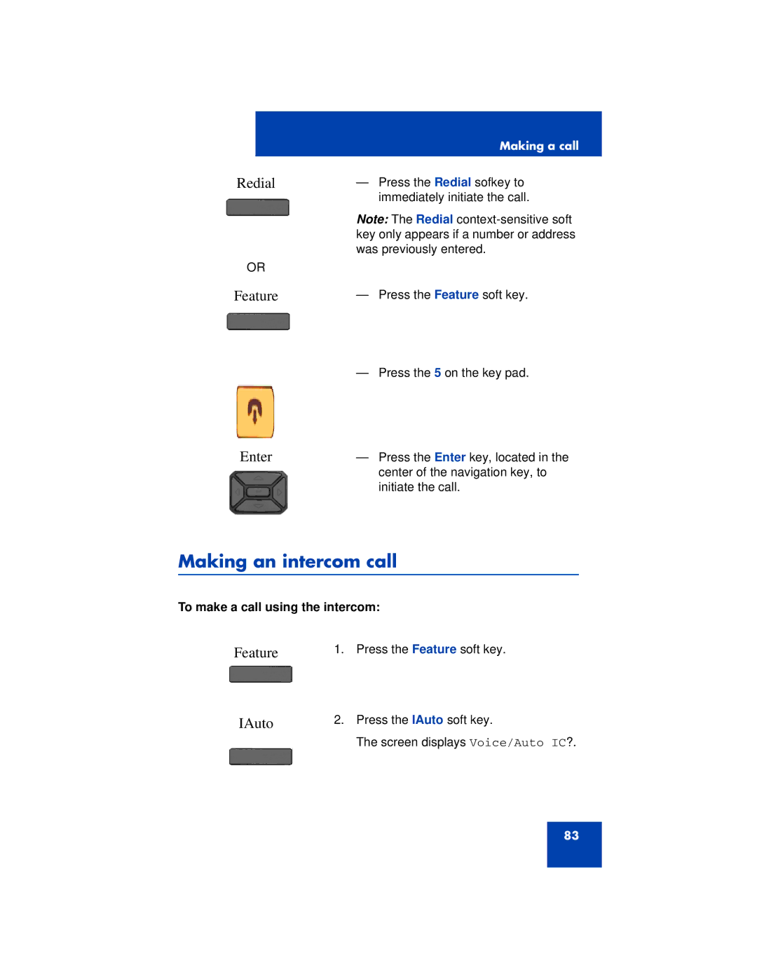 Avaya 1200 manual Making an intercom call, Redial, Feature, IAuto, To make a call using the intercom 