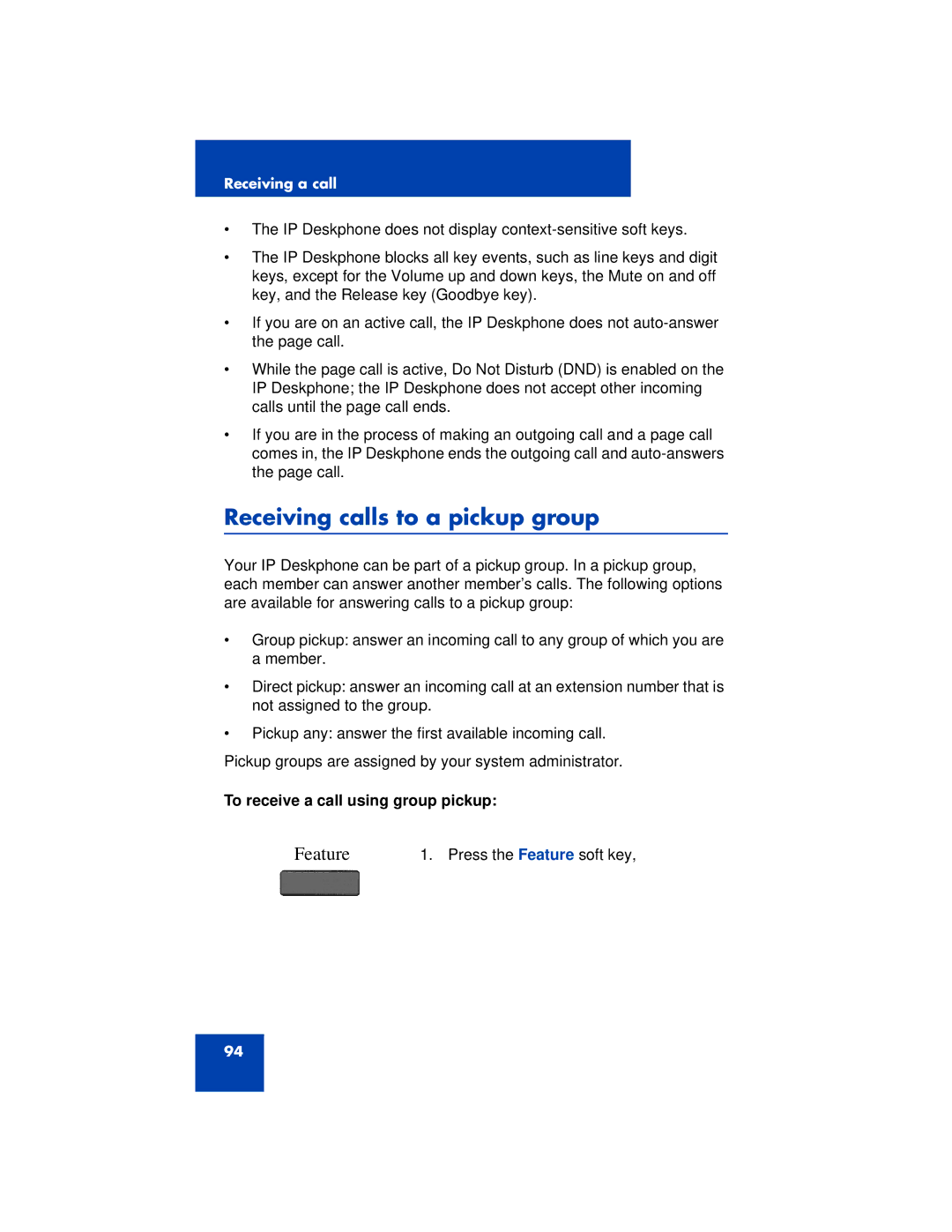 Avaya 1200 manual Receiving calls to a pickup group, To receive a call using group pickup 