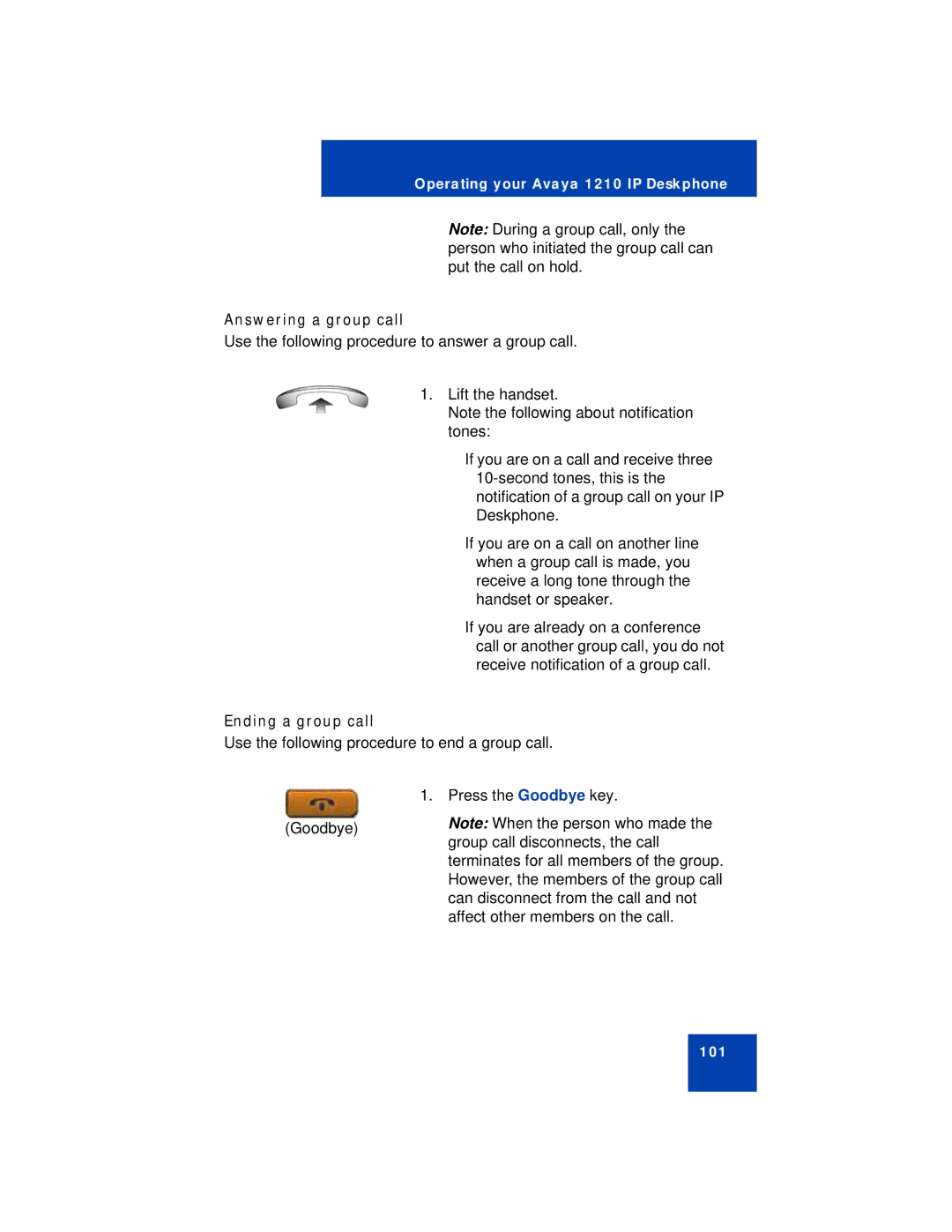 Avaya 1210 manual Answering a group call, Ending a group call 