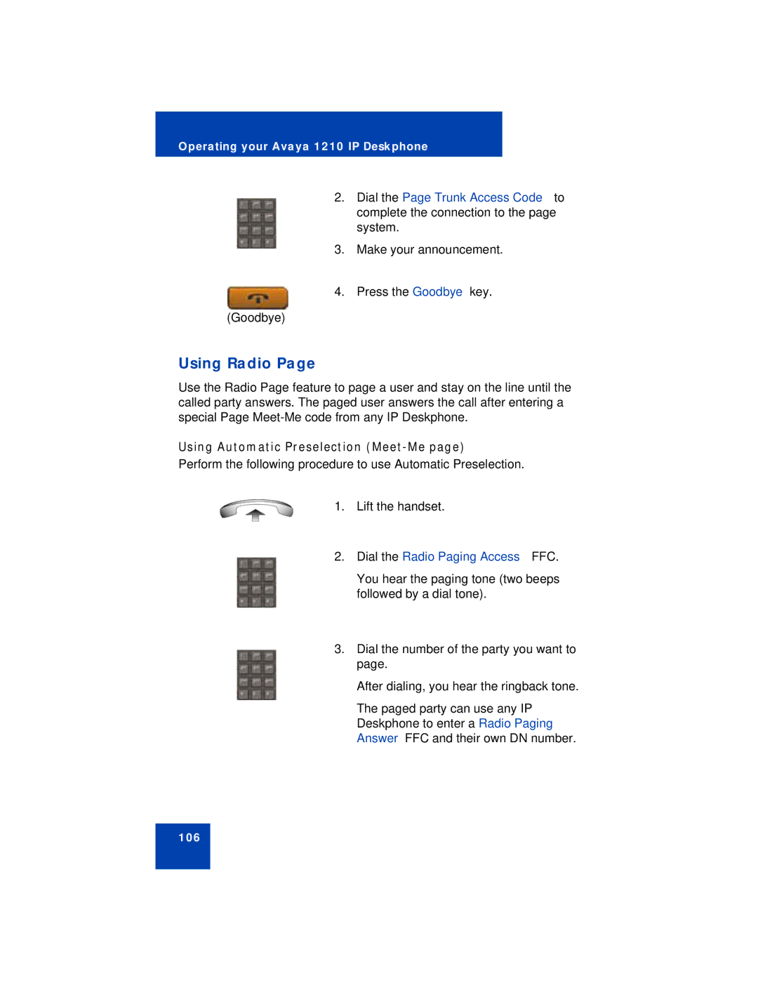 Avaya 1210 manual Using Radio, Using Automatic Preselection Meet-Me, Dial the Radio Paging Access FFC 