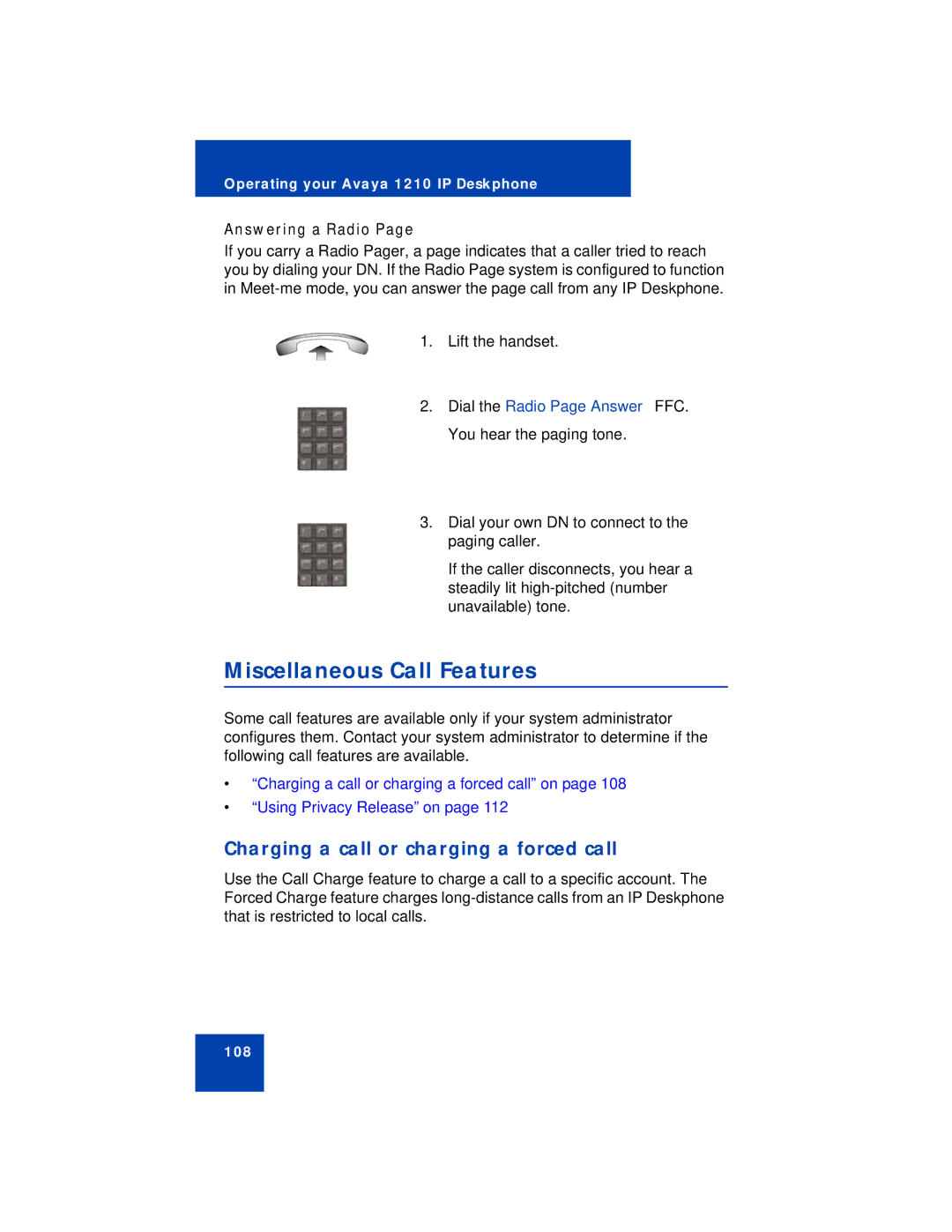 Avaya 1210 manual Miscellaneous Call Features, Charging a call or charging a forced call, Answering a Radio 