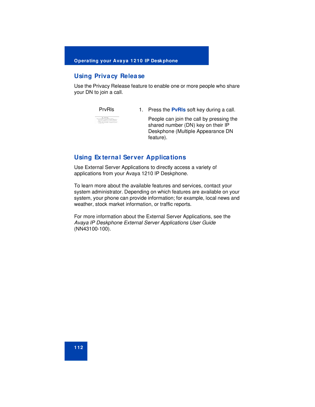 Avaya 1210 manual Using Privacy Release, Using External Server Applications 