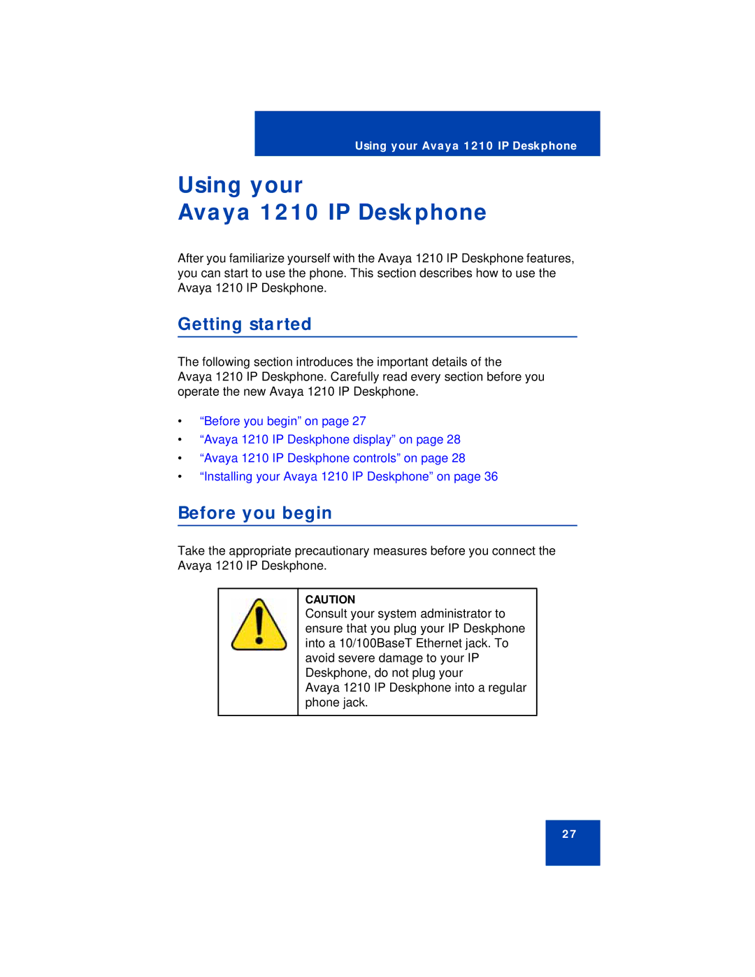 Avaya manual Using your Avaya 1210 IP Deskphone, Getting started, Before you begin 