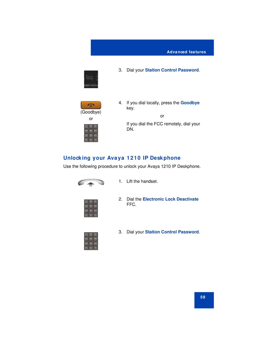 Avaya manual Unlocking your Avaya 1210 IP Deskphone, Dial your Station Control Password 