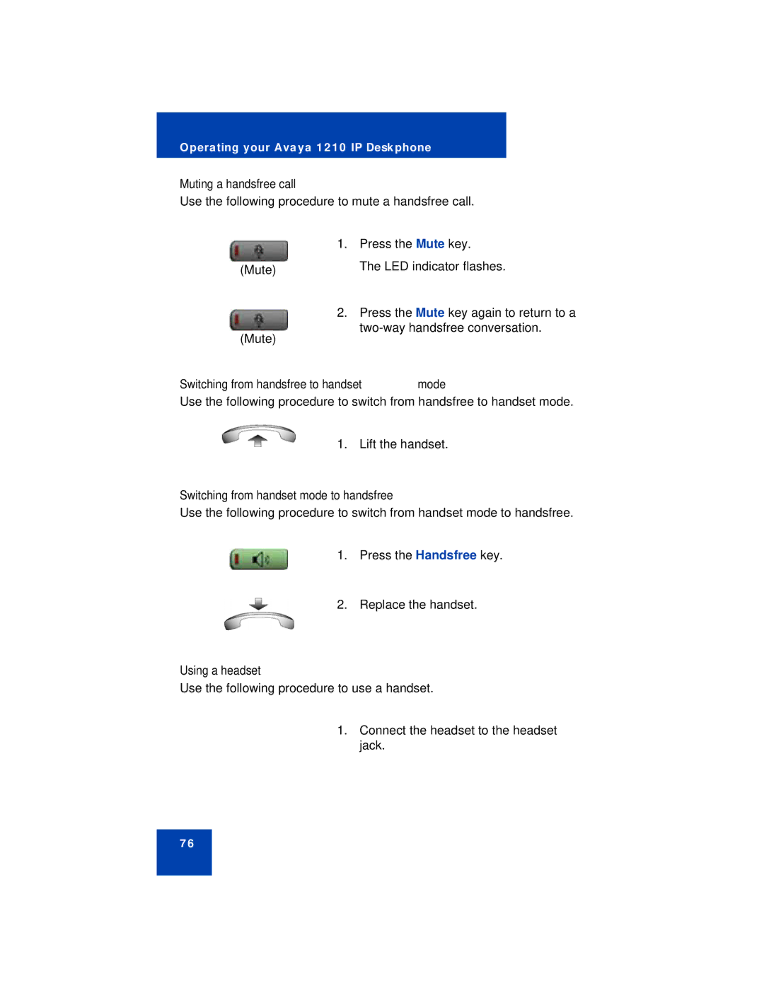 Avaya 1210 Muting a handsfree call, Switching from handsfree to handset mode, Switching from handset mode to handsfree 