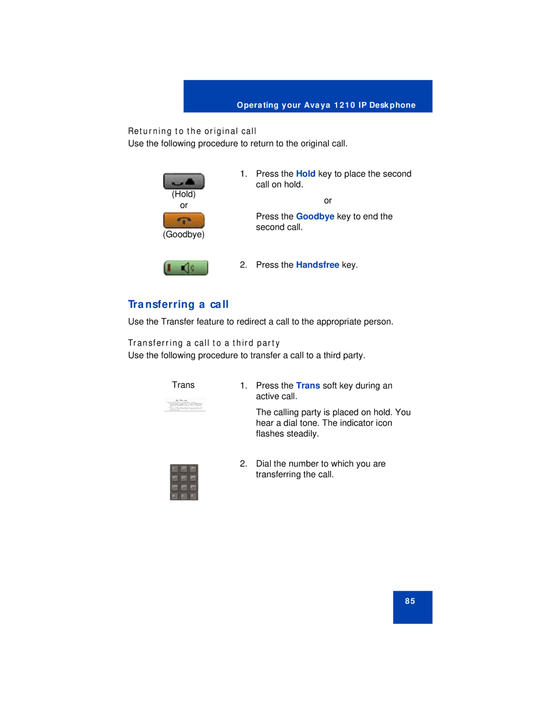 Avaya 1210 manual Returning to the original call, Transferring a call to a third party 