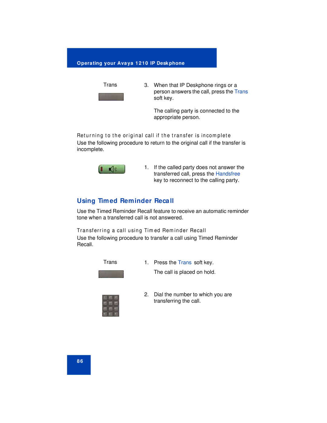 Avaya 1210 manual Using Timed Reminder Recall, Transferring a call using Timed Reminder Recall 